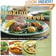 Cooking for the Week : Leisurely Weekend Cooking for Easy WeekDAY Meals
