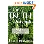 The TRUTH Principle : A Life-Changing Model for Growth and Spiritual Renewal