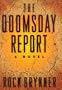 The Doomsday Report: A Novel