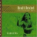 Kamahiwa: The Keali'i Reichel Collection