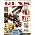 Guns of the Wild West (Buffalo Bill Historical Centre) by  David Kennedy