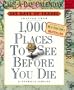 1,000 Places to See Before You Die Calendar 2006 (Page a Day Calendar)