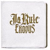 Ja Rule -  Exodus