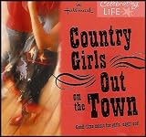 Country Girls Out on the Town [Hallmark Celebrating Life]