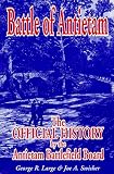 Battle of Antietam: The Official History by the Antietam Battlefield Board