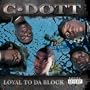 Loyal to da Block