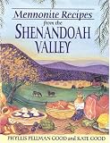 Mennonite Recipes From The Shenandoah Valley