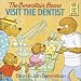 The Berenstain Bears Visit the Dentist (First Time Books)