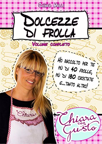 Dolcezze di frolla (Italian Edition)