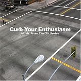 Curb Your Enthusiasm - Music from the TV Series