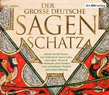 Der gro&szlig;e deutsche Sagenschatz - Ludwig Bechstein