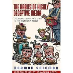 The Habits of Highly Deceptive Media: Decoding Spin and Lies in Mainstream News