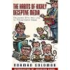 The Habits of Highly Deceptive Media: Decoding Spin and Lies in Mainstream News