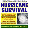 2006 Essential Guide to Hurricane Survival - Practical Emergency Plans and Protective Measures with Official Preparedness and Survival Plans (CD-ROM)