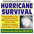 2006 Essential Guide to Hurricane Survival - Practical Emergency Plans and Protective Measures with Official... by  U.S. Government