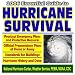 2006 Essential Guide to Hurricane Survival - Practical Emergency Plans and Protective Measures with Official Preparedness and Survival Plans (CD-ROM)