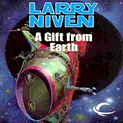 A Gift from Earth | [Larry Niven]