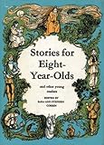 Stories for eight-year-olds and other young readers