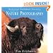 National Audubon Guide to Nature Photography (National Audubon Society Guide)