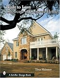 Built to Last: A Showcase of Concrete Homes (Schiffer Design Book)