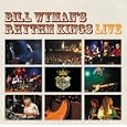 Bill Wyman's Rhythm Kings Disappearing Nightly