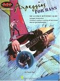 Arpeggios for Bass: The Ultimate Reference Guide (Private Lessons / Musicians Institute)