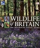 Wildlife of Britain : the definitive visual guide