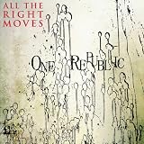 All the Right Moves (2-Track) - Onerepublic