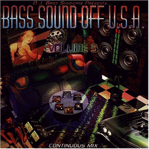 DJ The Bass - Bass Sounds Off Usa Vol. 3 - Zortam Music