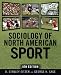 Sociology of North American Sport: Eighth Edition