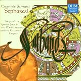 Sepharad: Songs of the Spanish Jews in the Mediterranean and the Ottoman Empire