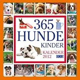 365 Hundekinder 2012. Broschürenkalender
