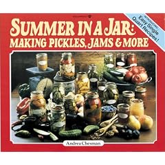 Summer in a Jar: Making Pickles, Jams and More