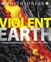 Smithsonian Violent Earth