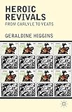 Heroic revivals from Carlyle to Yeats