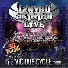 Lynyrd Skynyrd Lyve: The Vicious Cycle Tour