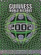 Guinness World Records 2002
