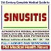   - 21st Century Complete Medical Guide to Sinusitis and Related Sinus Disorders: Authoritative Government Documents, Clinical References, and Practical Information for Patients and Physicians (CD-ROM)