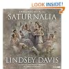 Saturnalia: A Marcus Didius Falco Novel (A Marcus Didius Falco Mystery)