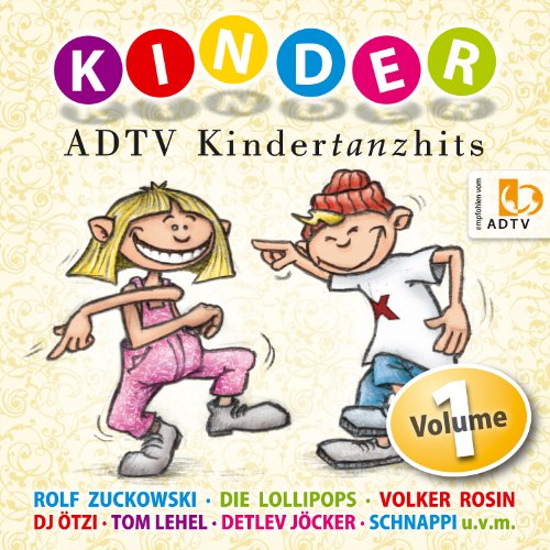 ADTV Kindertanzhits - 20 Kinderlieder zum Tanzen f�r die Kinderparty und den Kindergeburtstag