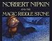 Norbert Nipkin and the Magic Riddle Stone by Robert McConnell ISBN 0929141032