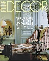 Elle Decor: The Grand Book of French Style