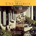 Vivre à l'île Maurice : La Vie en Varangue