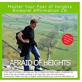 Master Your Fear of Heights Binaural Subliminal Affirmation CD