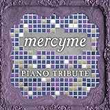 Mercyme Piano Tribute