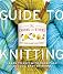 The Chicks with Sticks Guide to Knitting