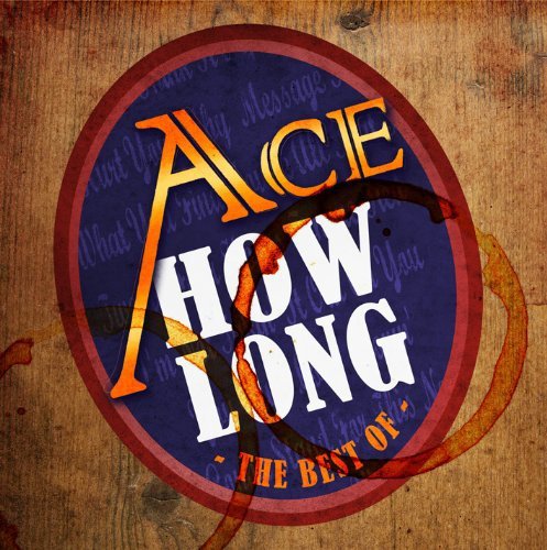 How Long: Best of Ace