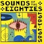 Sounds of the Eighties - The Rolling Stone Collection: 1983-1985