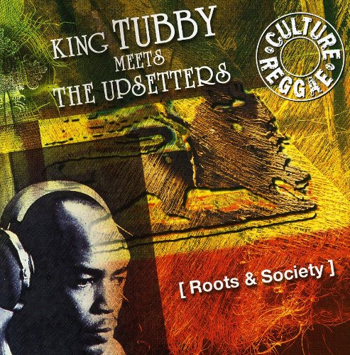 King tubby - Roots & Society - Zortam Music