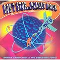 Don't Stop...Planet Rock (The Remix EP) (Extended Play)